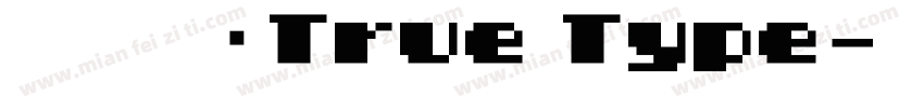 黑体常规True Type字体转换